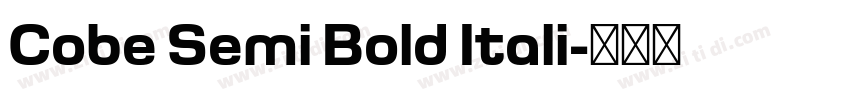 Cobe Semi Bold Itali字体转换 Cobe Semi Bold Itali字体转换